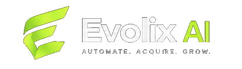 Evolix AI — Automate. Acquire. Grow.